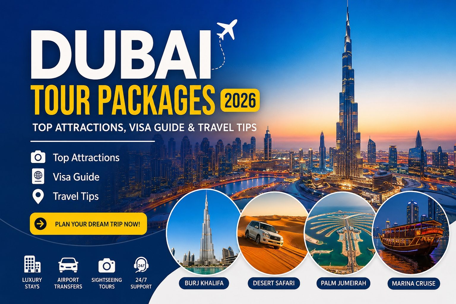 Dubai Tour Packages 2026 Burj Khalifa, Desert Safari & Luxury Dubai Travel Guide