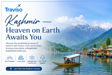 Explore the beauty of Srinagar, Gulmarg, Pahalgam, and Sonamarg with Traviso Travels. Your unforgettable Kashmir journey starts here.
