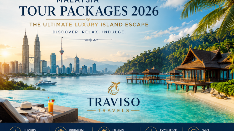 Luxury Malaysia Tour Packages 2026 with tropical island resorts, turquoise waters, and Kuala Lumpur skyline by Traviso Travels.