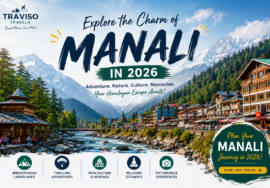 Manali Travel Guide 2026 – Scenic Himalayan views and adventure experiences
