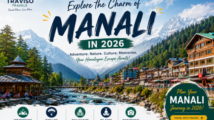 Manali Travel Guide 2026 – Scenic Himalayan views and adventure experiences