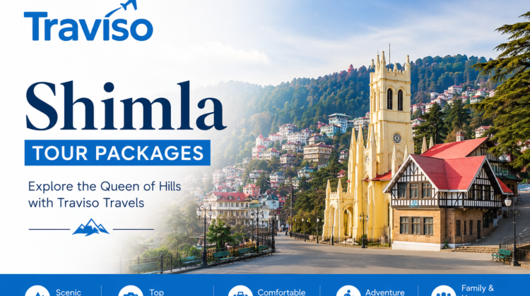 Shimla Tour Packages by Traviso Travels